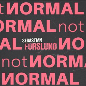 Download track Not Normal (Instrumental Version) Sebastian Forslund