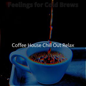 Download track Hypnotic Ambiance For Cappuccinos Coffee House Chill Out Relax