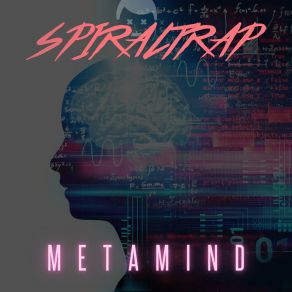 Download track Enter The Metaverse Spiraltrap