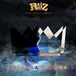 Download track Rueda La Corona La Raiz