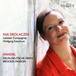 Download track Neun Deutsche Arien: Süßer Blumen Ambraflocken, HWV 204 Lautten Compagney, Wolfgang Katschner, Ina Siedlaczek