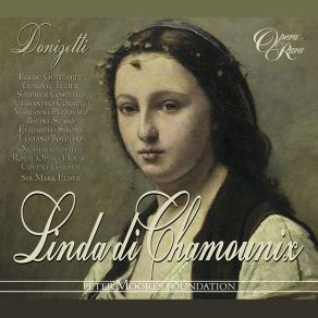 Download track Donizetti Linda Di Chamounix, Act 3 Ed Ecco In Qual Maniera (Pierotto, Linda, Prefetto, Carlo, Marchese, Antonio, Maddalena, Chorus) [Live] Orchestra Of The Royal Opera House, Covent Garden, Covent Garden, Ludovic Tézier, Sir Mark Elder, Eglise GutierrezAntonio, Linda, Carlo, Marchese, Maddalena