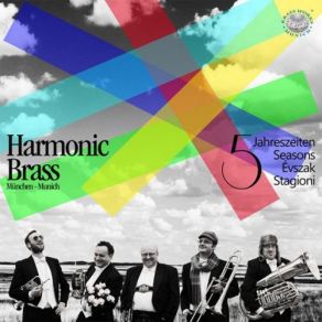 Download track Die Jahreszeiten, Op. 37a VIII. August (Die Ernte) Harmonic Brass