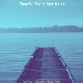 Download track Hypnotic Backdrops For Weekends Cheerful Jazz Relax