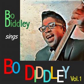 Download track I'm Bad Bo Diddley