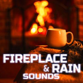 Download track Cozy Fireplace & Rain Sound Weather Network