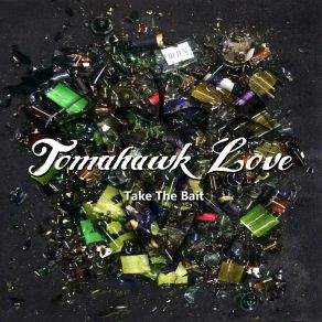 Download track Savannah Rowe Tomahawk Love