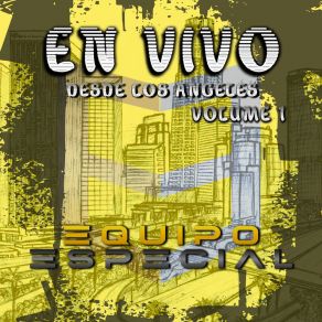 Download track De Tu Vida Ya Me Voy (En Vivo) Equipo Especial