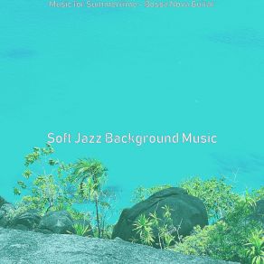 Download track Cheerful Saxophone Bossa Nova - Vibe For Summer Vacation Background Music