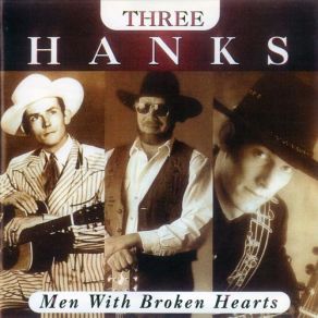 Download track I Won't Be Home No More Three Hanks