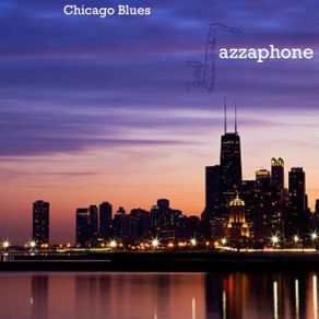 Download track Chicago Blues Jazzaphone