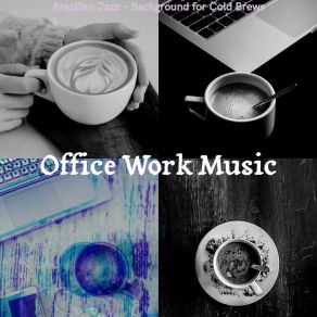 Download track Relaxed Caffe Mochas Office Work Music