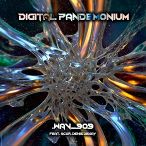 Download track Digital Pandemonium (ACOR Remix) Wav 909Acor