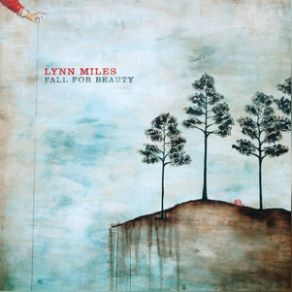 Download track Something Beautiful Lynn Miles