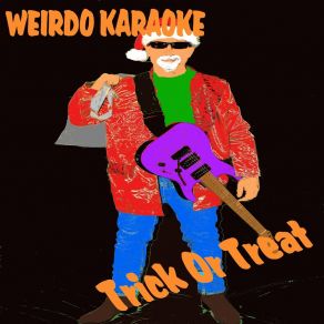 Download track Mr. Creepy Weirdo Karaoke