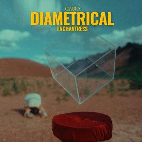 Download track Diametrical Enchantress Gaupa