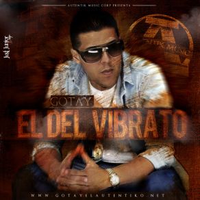 Download track Le Sigo Dando Gotay El Autentiko