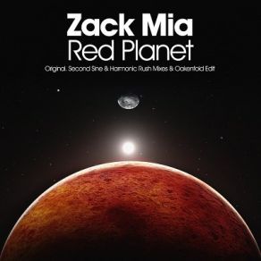 Download track Red Planet (Harmonic Rush Remix) Zack Mia