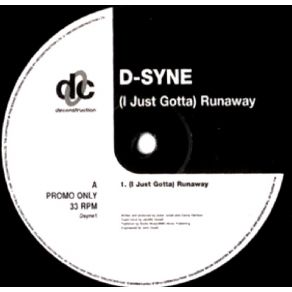 Download track (I Just Gotta) Runaway D - Syne