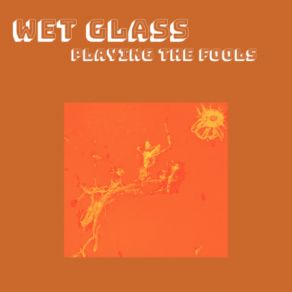 Download track Explode Wet Glass