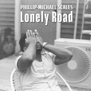 Download track Be My Own Man Phillip-Michael Scales