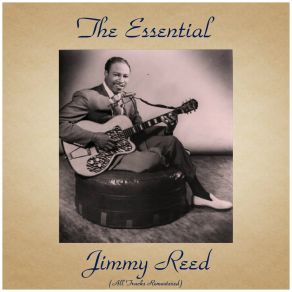 Download track I'm Nervous (Remastered 2016) Jimmy Reed