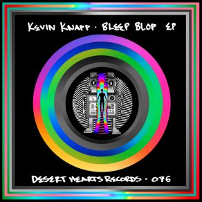 Download track Bleep Blop (Lubelski, Wyatt Marshall Remix) Kevin KnappLubelski, Marshall Wyatt