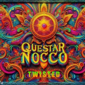 Download track Sunshine Daydream Questar Nocco