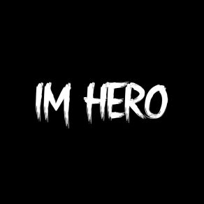 Download track IM HERO (Inst.) 909