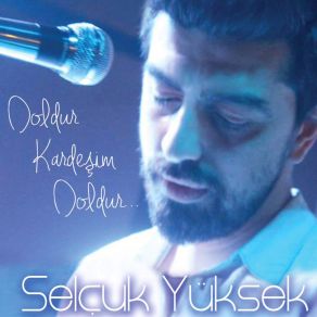 Download track Doldur Kardasim Doldur Selçuk Yüksek