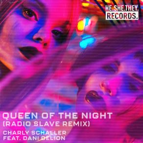 Download track Queen Of The Night (Edit) Dani DeLion