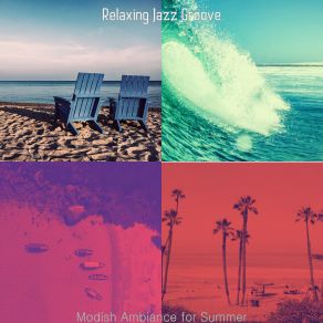 Download track Outstanding Moods For Summer Vacation Relaxing Jazz Groove