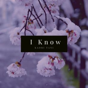 Download track I Know Kaori Tani