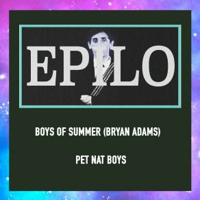 Download track Boys Of Summer (Bryan Adams) EPILOBryan Adams