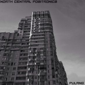 Download track North Central Positronics Pulang