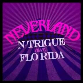 Download track Neverland N - Trigue, Flo Rida