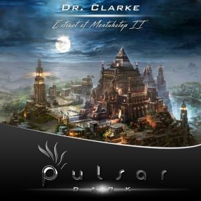 Download track Extract Of Mentuhotep II (Original Mix) Dr. Clarke