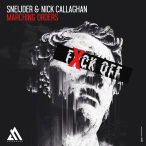 Download track Marching Orders (Extended Mix) Sneijder, Nick Callaghan