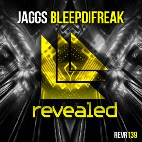 Download track BLEEPDIFREAK (Original Mix) Jaggs