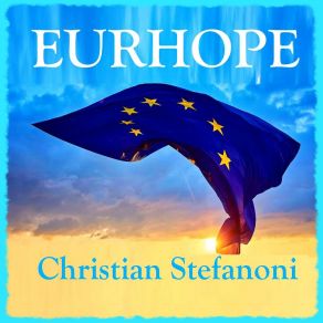 Download track Eurhope (Dance Floor Mix) Christian Stefanoni