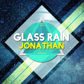 Download track Glass Rain Jonathan