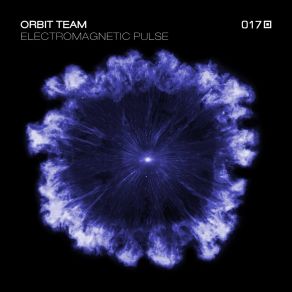 Download track Electromagnetic Pulse (Horace Dan D. Remix) Orbit Team