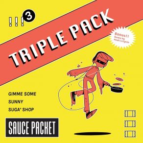 Download track Gimme Some Sauce Packet