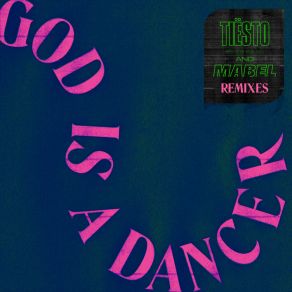 Download track God Is A Dancer (James Hype Remix) Mabel