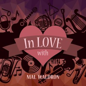 Download track Warp And Woof Mal Waldron