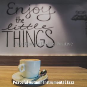 Download track Bossa Quintet Soundtrack For Coffeehouses Peaceful Autumn Instrumental Jazz