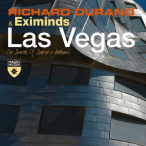 Download track Las Vegas (In Search Of Sunrise Anthem) (Original Mix) Richard Durand, Eximinds