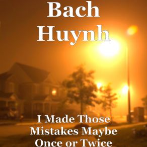 Download track Is It Too Late Now To Say Sorry Bach Huynh