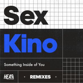 Download track Something Inside Of You (Javier Martinez Remix) Sex KinoJavier Martinez