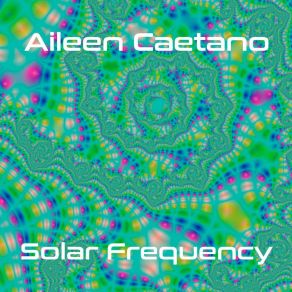 Download track Solar Frequency Aileen Caetano